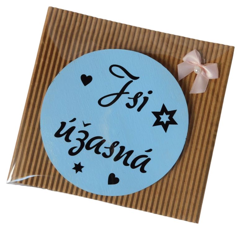 Dřevěná magnetka Jsi úžasná modrá