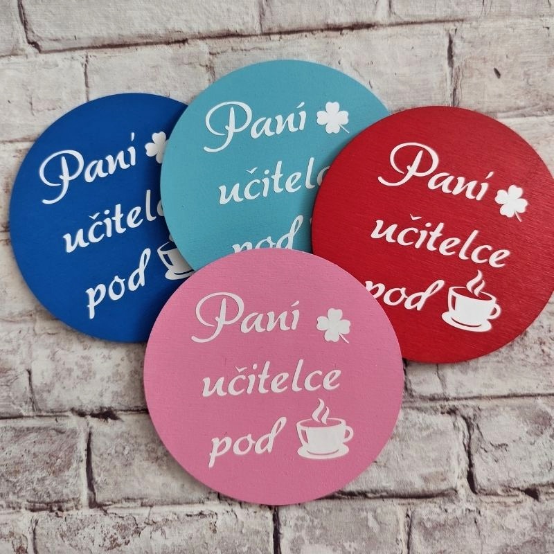 Dřevěný podtácek paní učitelce pod kávu mix barev