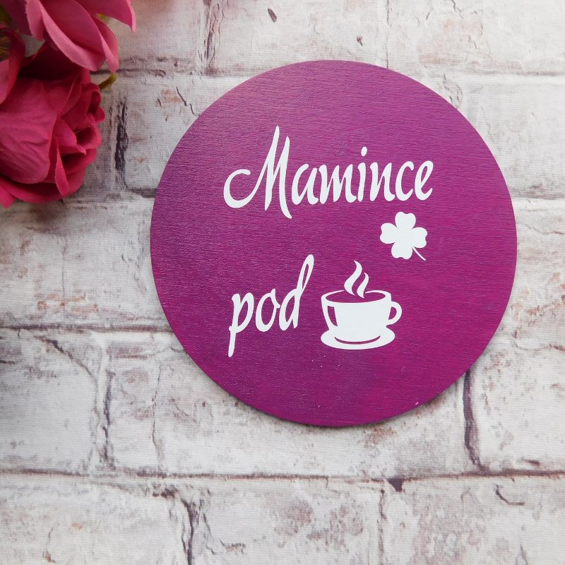 Dřevěný podtácek Mamince pod kávu
