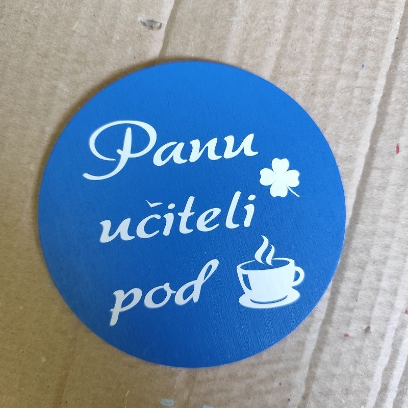 Dřevěný podtácek panu učiteli pod kávu