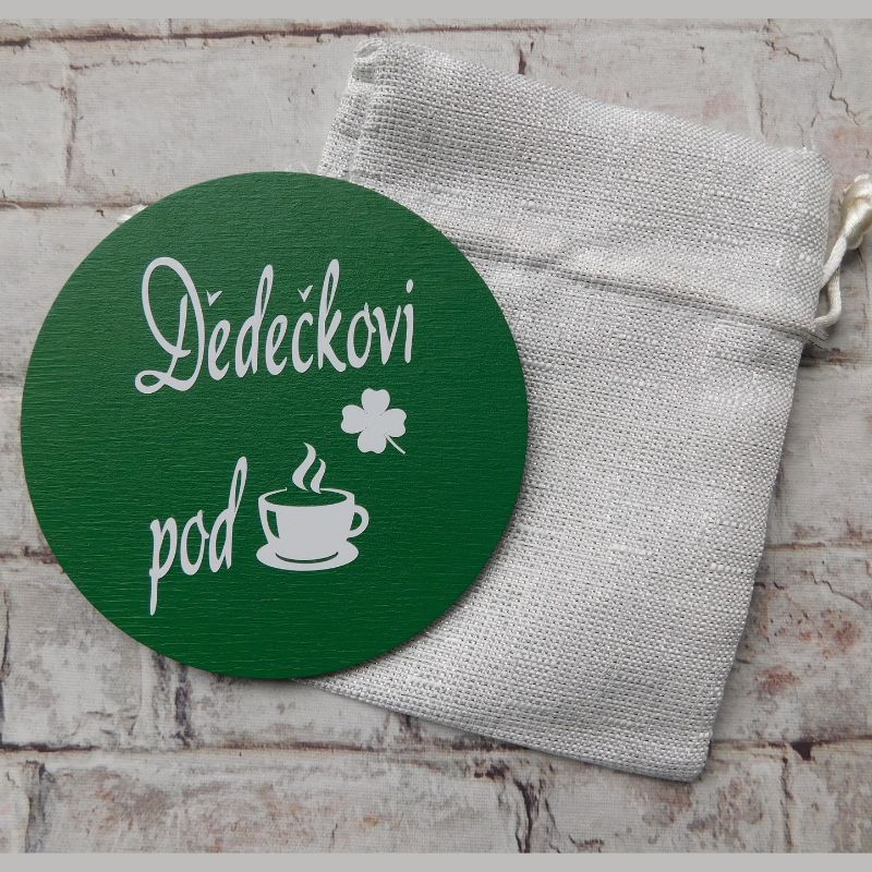 Dřevěný podtácek Dědečkovi pod kávu