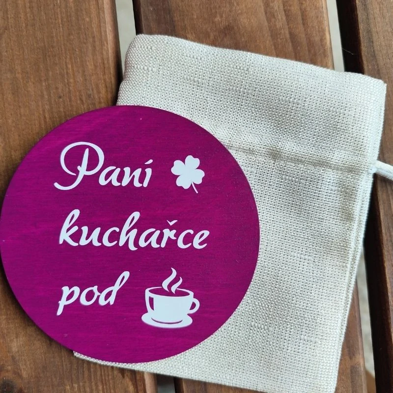 Dřevěný podtácek paní kuchařce