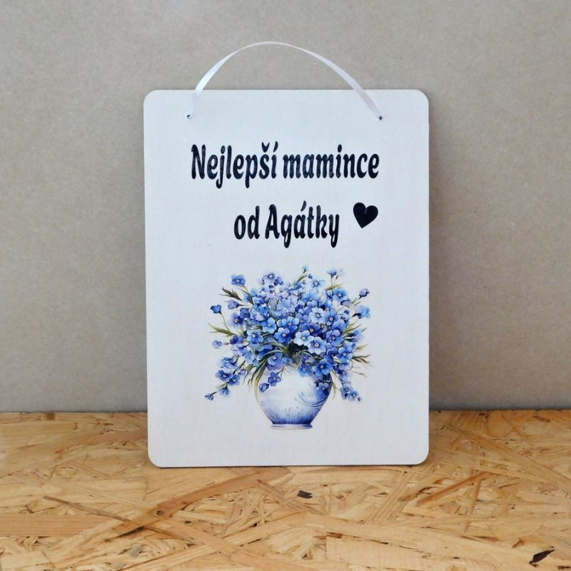 Dřevěná cedulka pro maminku s věnováním 20x15cm