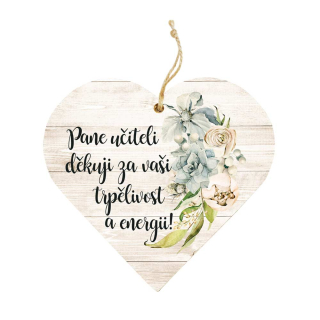 Dekorační dřevěné srdce 12 cm pro pana učitele